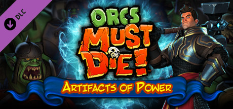 Orcs Must Die! - Artifacts of Power DLC cover artwork