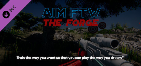 Aim FTW - The Forge cover artwork