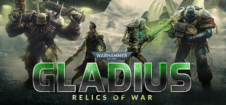 Warhammer 40,000: Gladius - Relics of War cover artwork