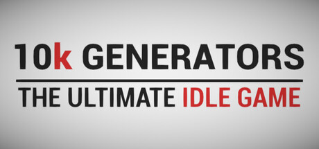 10k Generators: The Ultimate Idle Game cover artwork